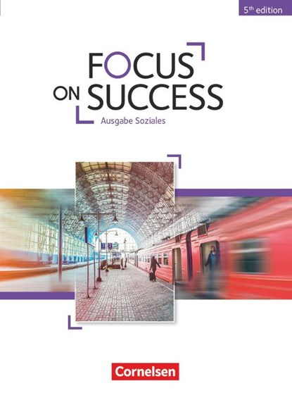 Focus on Success B1-B2. Soziales - Schülerbuch, Michael Benford ; John Michael Macfarlane ; Ingrid Preedy ; John Stevens - Paperback - 9783064510814