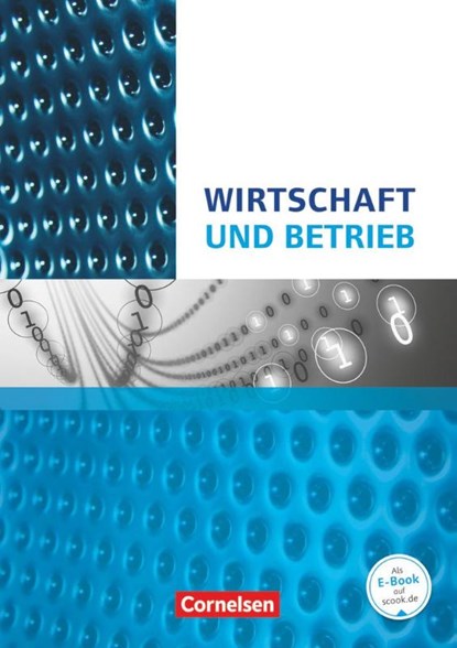 Wirtschafts- und Sozialkunde: Wirtschaft und Betrieb. Wirtschafts- und Betriebslehre Nordrhein-Westfalen, Uta Eichborn ; Christian Fritz ; Melanie Müller ; Stephan Müller - Paperback - 9783064511859