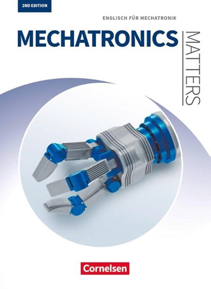 Matters Technik A2-B2 - Mechatronics - Englisch für Mechatronik, Georg Aigner ; Michael Benford ; Jan Richter ; Isobel E. Williams - Paperback - 9783064515192