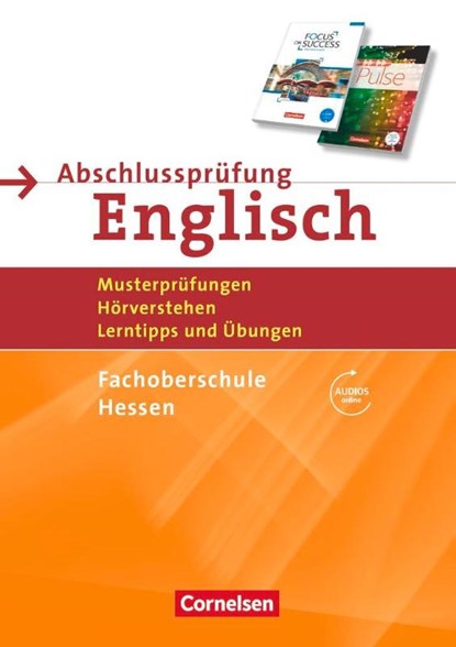 Abschlussprüfung Englisch B1/B2 - Fachoberschule Hessen - Musterprüfungen, Hörverstehen, Lerntipps und Übungen, Petra Schappert - Paperback - 9783064515253