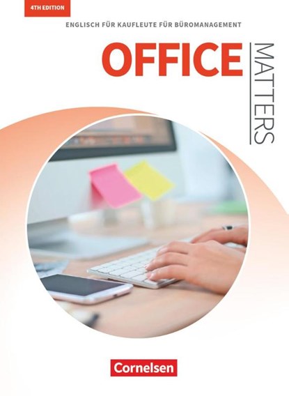 Matters Wirtschaft - Office Matters 4th edition A2/B1 - Schülerbuch, Michael Benford ; Doris Gerke ; Sandra Haberkorn ; Isobel E. Williams - Paperback - 9783064516434