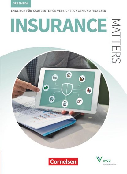 Matters Wirtschaft - Insurance Matters 3rd edition - B1-Mitte B2 - Schülerbuch, Imke Deking ; Willi Fensel ; Marion Grussendorf ; Sandra Haberkorn - Paperback - 9783064516496