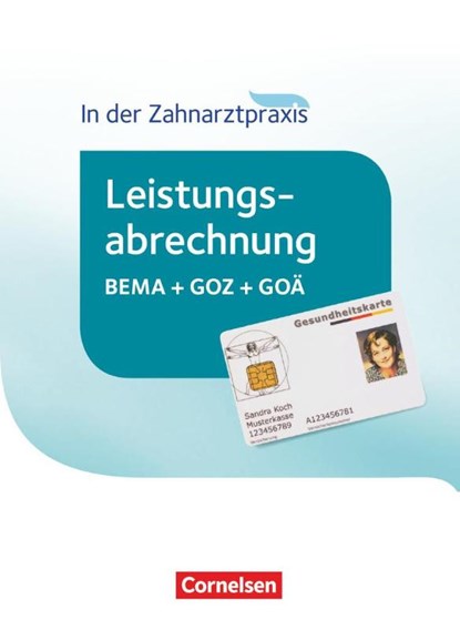 Zahnmedizinische Fachangestellte - Leistungsabrechnung in der Zahnarztpraxis. Schülerbuch, Albert Mergelsberg - Paperback - 9783064519732