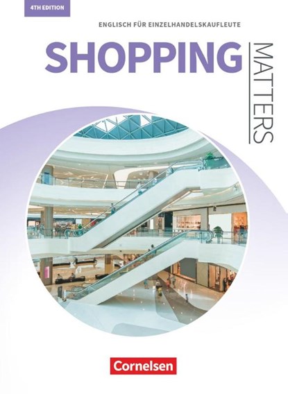 Matters Wirtschaft - Englisch für kaufmännische Ausbildungsberufe - Shopping Matters 4th edition - A2/B1, Michael Benford - Paperback - 9783064519824