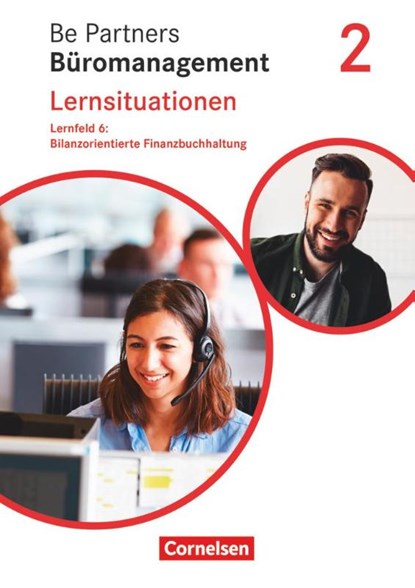 Be Partners - Büromanagement 2. Ausbildungsjahr: Lernfelder 5-8 - Bilanzorientierte Finanzbuchhaltung, Jens Bodamer ; Kai Franke ; Stephanie Hall ; Sabine Kiefer - Paperback - 9783064520578