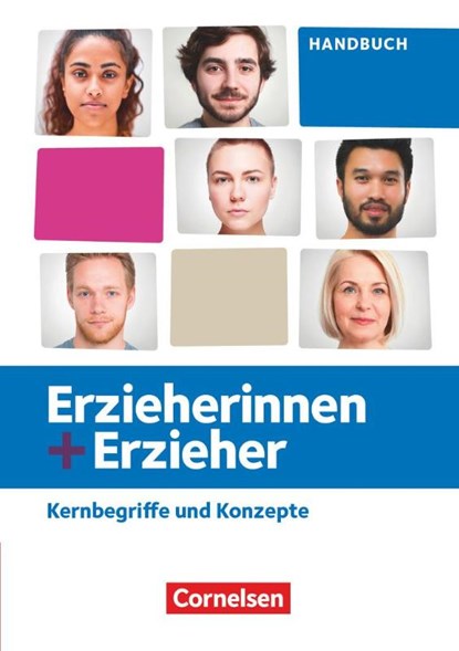 Erzieherinnen + Erzieher. Zu allen Ausgaben und Bänden - Kernbegriffe und Konzepte - Handbuch, Michael Bruseberg ; Mareike Burkhardt ; Stephanie Holland ; Manuela Rosche - Gebonden - 9783064521889