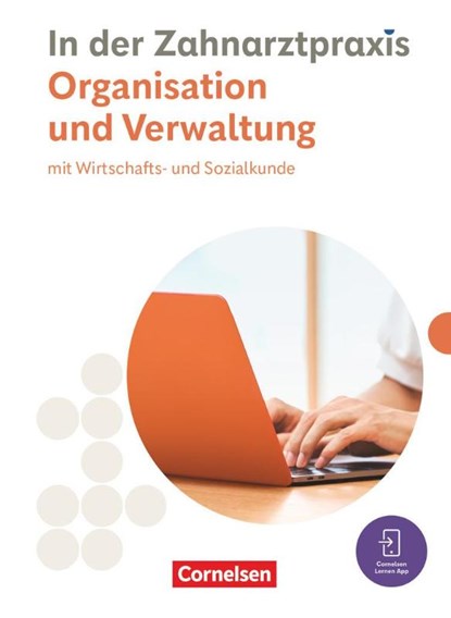 Zahnmedizinische Fachangestellte. Organisation & Verwaltung - Fachkunde, Albert Mergelsberg ; Susanne Weiß - Paperback - 9783064523883