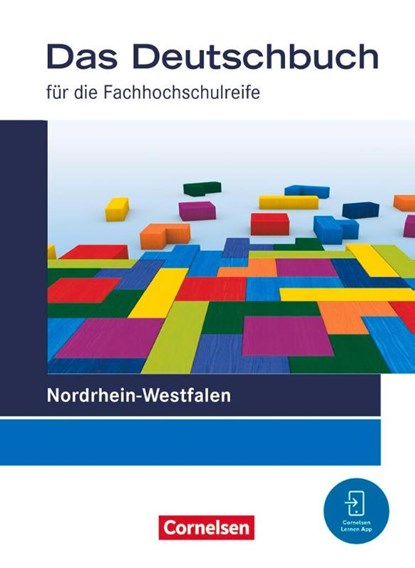 Das Deutschbuch 11./12. Schuljahr - Fachhochschulreife - Nordrhein-Westfalen - Schulbuch, Birgit Brangs ; Ralf Dettinger ; Susanne Heise ; Sonja Hensel - Gebonden - 9783064524262