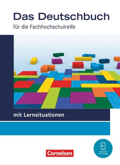 Das Deutschbuch 11./12. Schuljahr - Fachhochschulreife - Schulbuch mit Lernsituationen, Birgit Brangs ; Ralf Dettinger ; Susanne Heise ; Sonja Hensel - Paperback - 9783064524279
