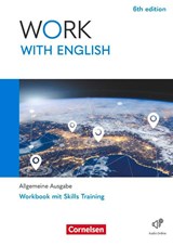 Work with English A2-B1+ - 6th edition - Allgemeine Ausgabe - Arbeitsheft mit Lösungsbeileger - Steve Williams ; James Abram ; Zoe Thorne - 9783064525115