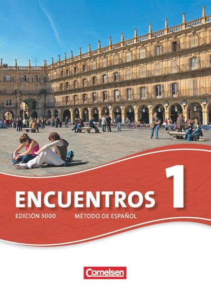 Encuentros 01. Edición 3000 Neue Ausgabe. Schülerbuch, Christine Wlasak-Feik ; Araceli Vicente Álvarez ; Jochen Schleyer ; Sara Amann-Marín - Paperback - 9783065203333