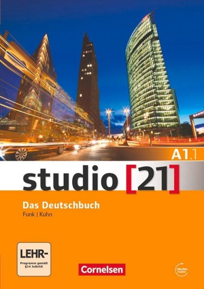 studio 21 Grundstufe A1: Teilband 1. Kurs- und Übungsbuch mit DVD-ROM, Hermann Funk ; Christina Kuhn - Paperback - 9783065205306