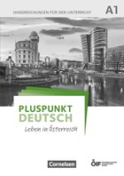 Pluspunkt Deutsch - Leben in Österreich A1 - Handreichungen für den Unterricht | Jin, Friederike ; Schote, Joachim | 