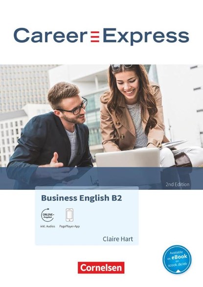 Career Express - Business English B2 - 2nd Edition - Kursbuch mit PagePlayer-App inkl. Audios, Claire Hart - Paperback - 9783065210881