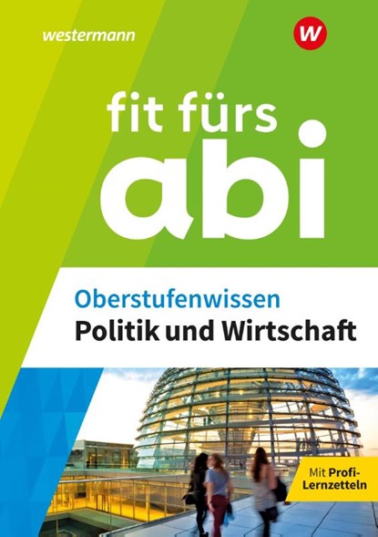 Fit fürs Abi. Oberstufenwissen Politik und Wirtschaft, Susanne Schmidt - Paperback - 9783070031525