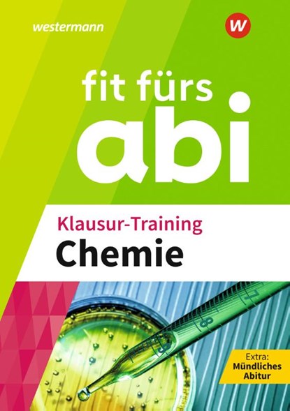 Fit fürs Abi. Klausur-Training Chemie, Beate Drechsler ; Kai Wolf - Paperback - 9783070031563