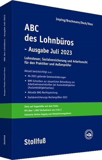 ABC des Lohnbüros - Ausgabe Juli 2023, Andreas Imping ;  Holm Geiermann ;  Wolfgang Deck ;  Rainer Voss - Paperback - 9783083279235