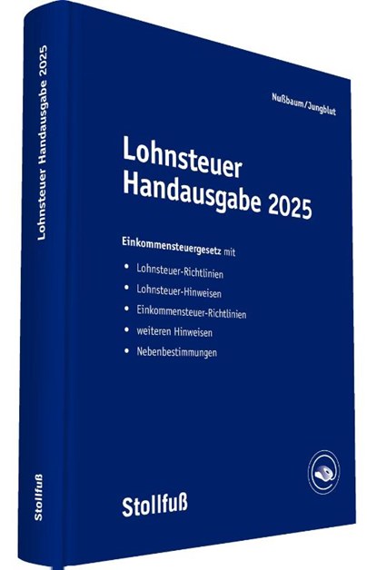 Lohnsteuer Handausgabe 2025, Sabine Nußbaum ; Christoph Jungblut - Gebonden - 9783083673255