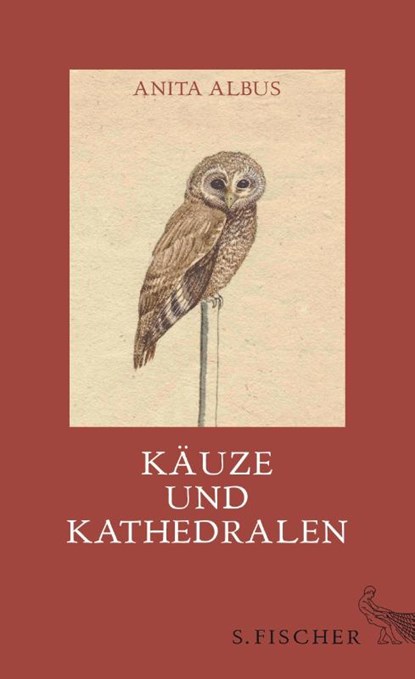 Käuze und Kathedralen, Anita Albus - Gebonden - 9783100006349