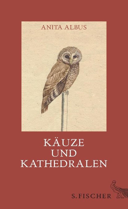 Käuze und Kathedralen, Anita Albus - Gebonden - 9783100006349