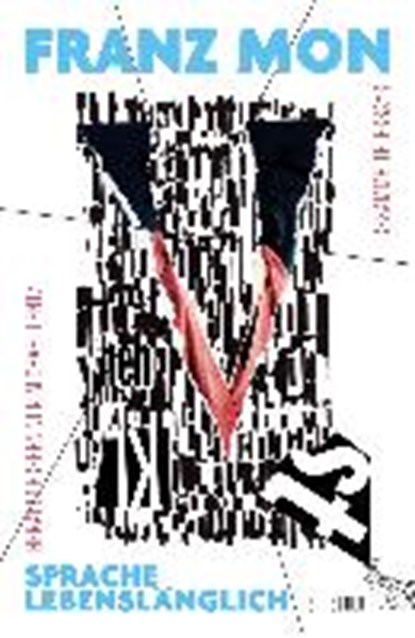 Mon, F: Sprache lebenslänglich, MON,  Franz ; Lentz, Michael - Gebonden - 9783100024497