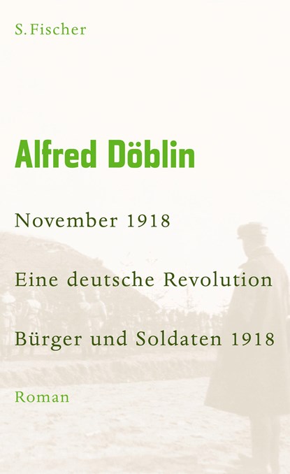 November 1918 - Eine deutsche Revolution, Alfred Döblin - Gebonden - 9783100155542