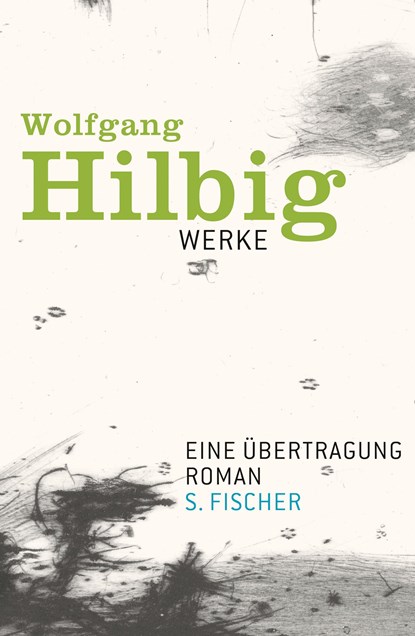 Werke 4. Eine Übertragung, Wolfgang Hilbig - Gebonden - 9783100338440