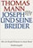 Joseph und seine Bruder Vier Romane in einem Band, Thomas Mann - Gebonden - 9783100483911