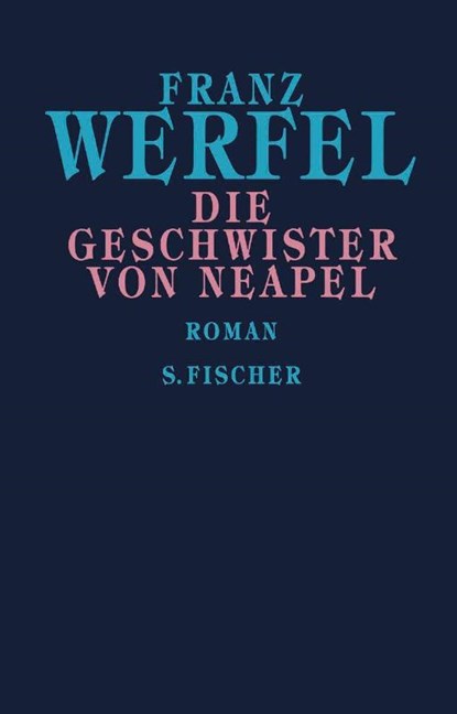 Die Geschwister von Neapel, Franz Werfel - Gebonden - 9783100910356