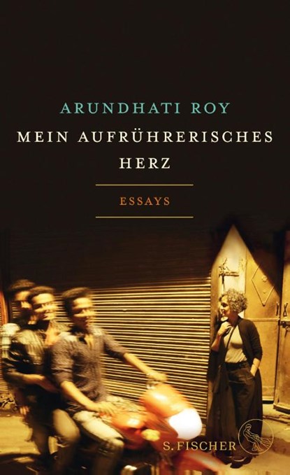 Mein aufrührerisches Herz, Arundhati Roy - Gebonden - 9783103970333