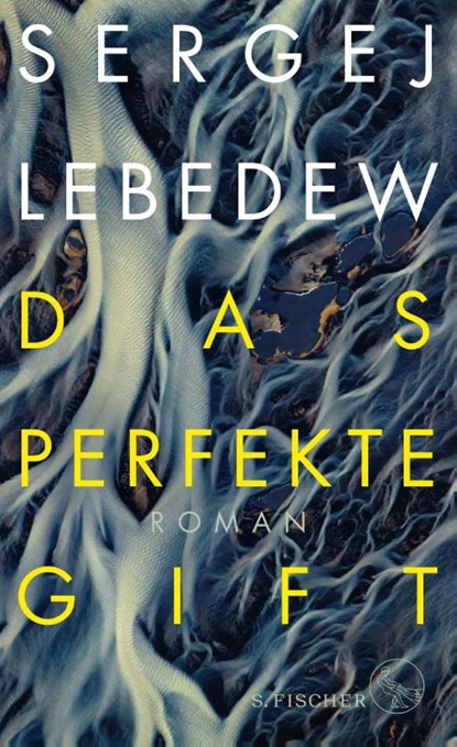 Das perfekte Gift, Sergej Lebedew - Gebonden - 9783103970586