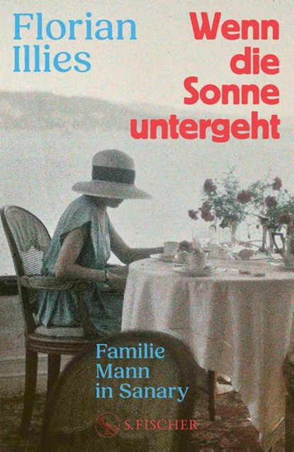 Wenn die Sonne untergeht, Florian Illies - Gebonden - 9783103971927