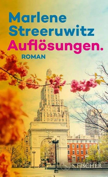 Auflösungen., Marlene Streeruwitz - Gebonden - 9783103971996