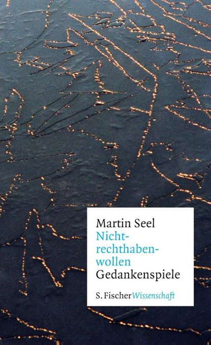 Nichtrechthabenwollen, Martin Seel - Gebonden - 9783103972238