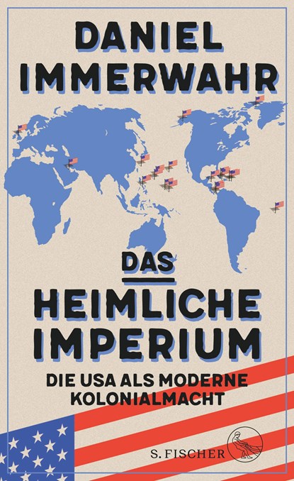 Das heimliche Imperium, Daniel Immerwahr - Gebonden - 9783103972351
