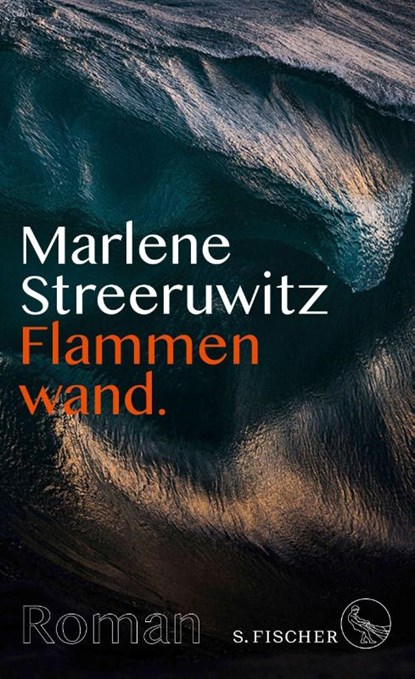 Flammenwand., Marlene Streeruwitz - Gebonden - 9783103973853