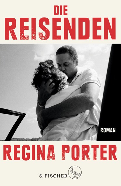 Die Reisenden, Regina Porter - Gebonden - 9783103973952