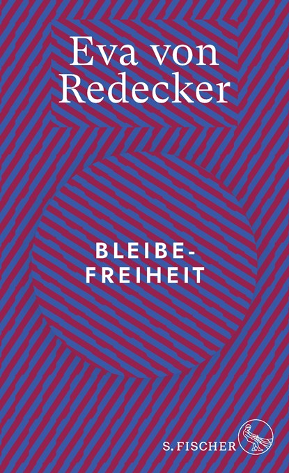 Bleibefreiheit, Eva von Redecker - Gebonden - 9783103974997