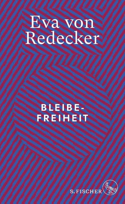 Bleibefreiheit, Eva von Redecker - Gebonden - 9783103974997
