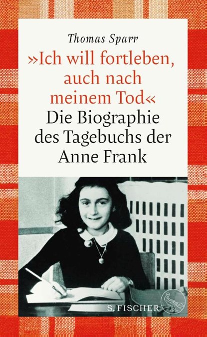 'Ich will fortleben, auch nach meinem Tod', Thomas Sparr - Gebonden - 9783103975451