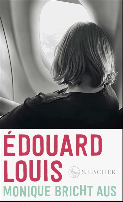 Monique bricht aus, Édouard Louis - Gebonden - 9783103975581