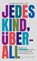 Jedes Kind, überall, Elsbeth Müller - Gebonden - 9783103975727