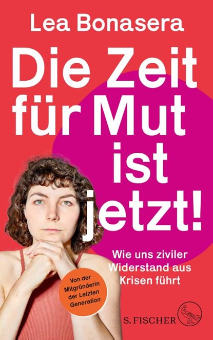 Die Zeit für Mut ist jetzt!, Lea Bonasera - Paperback - 9783103975741