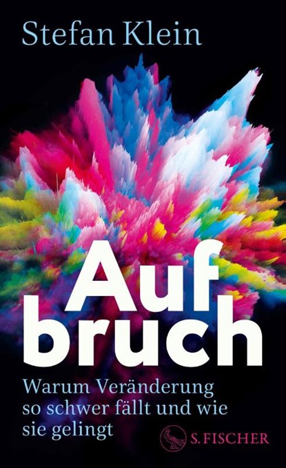 Aufbruch, Stefan Klein - Gebonden - 9783103976137