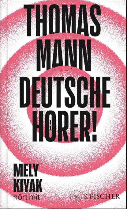 Deutsche Hörer!, Thomas Mann - Gebonden - 9783103976854