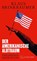 Der amerikanische Albtraum, Klaus Brinkbäumer - Gebonden - 9783103977332