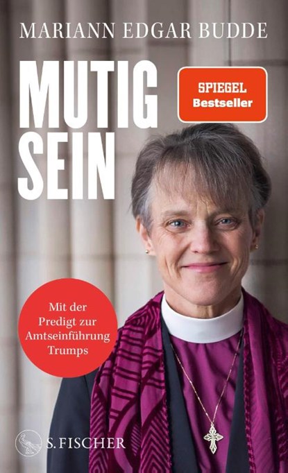 Mutig sein, Mariann Edgar Budde - Gebonden - 9783103977356