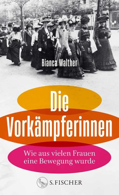 Die Vorkämpferinnen, Bianca Walther - Gebonden - 9783103977523