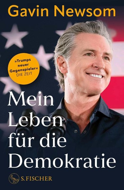 Mein Leben für die Demokratie, Gavin Newsom - Gebonden - 9783103977899