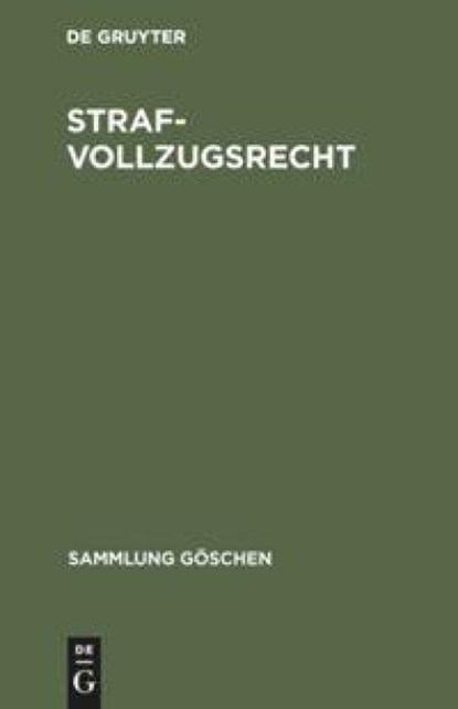 Strafvollzugsrecht, Degruyter - Gebonden - 9783110075779